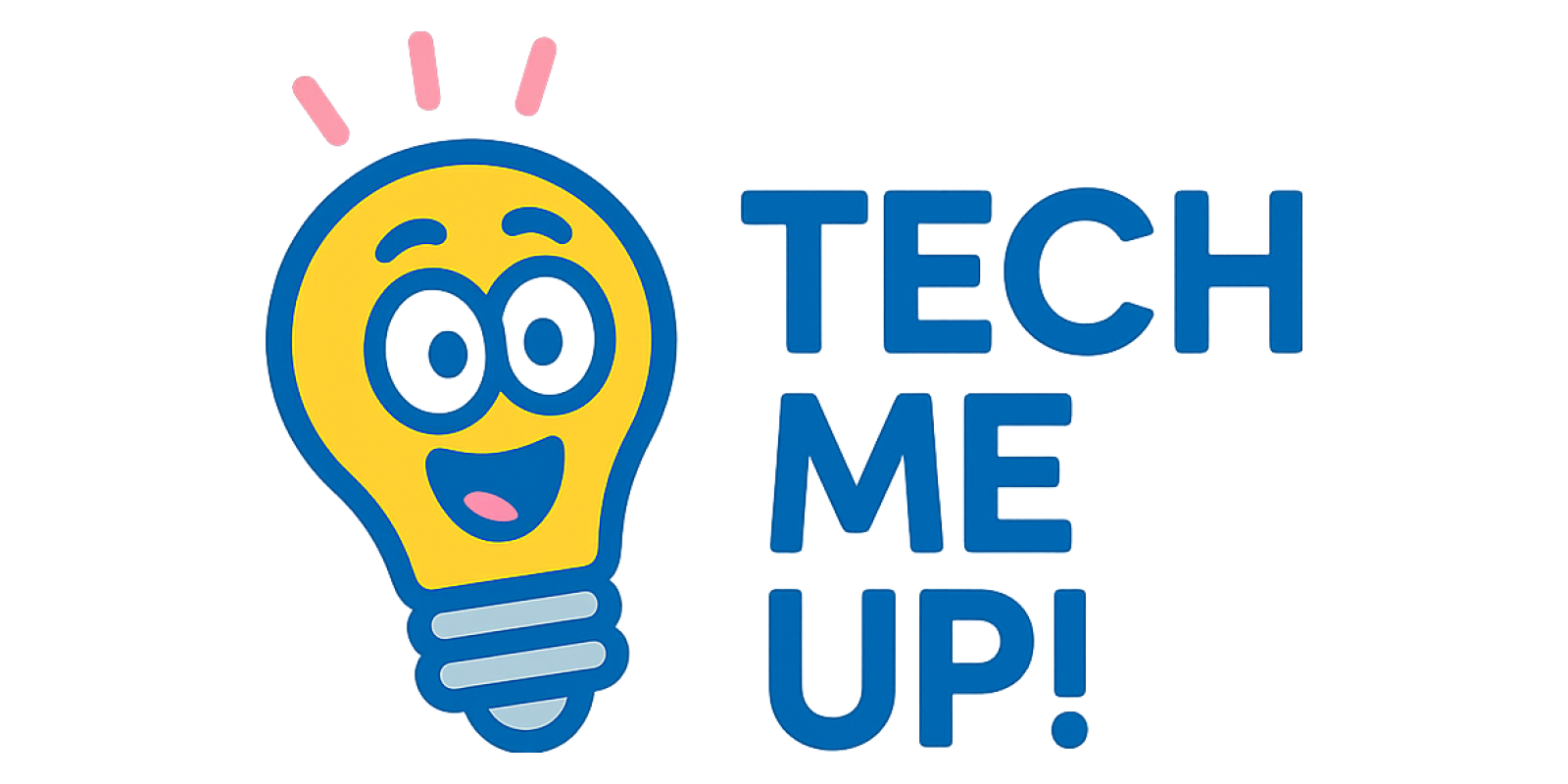 Tech Me Up !
